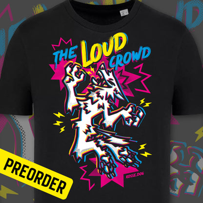 [PREORDER] The Loud Crowd T-shirt